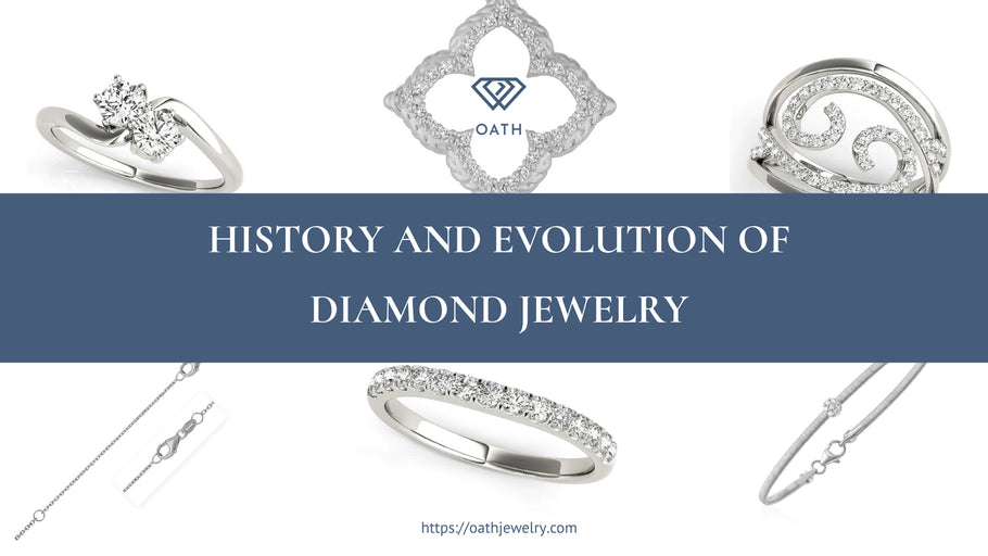 The History and Evolution of Diamond Jewelry